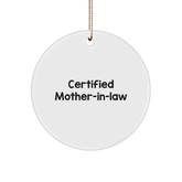 Mom-in-law's Certified Humor Circle Ornament, Funny Quote Gifts from Family - Image 1